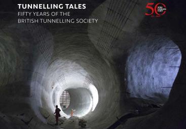 The cover of Tunnelling Tales, which is published by the BTS, part of the Institution of Civil Engineers