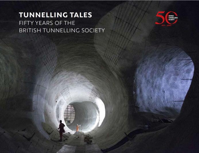 The cover of Tunnelling Tales, which is published by the BTS, part of the Institution of Civil Engineers
