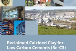 Reclaimed Calcined Clay for Low Carbon Cements (Re-C3)