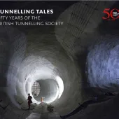 The cover of Tunnelling Tales, which is published by the BTS, part of the Institution of Civil Engineers