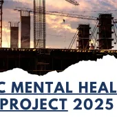The CLC Mental Health Project 2025 poster, which features a construction site silhouetted by the sun with tower cranes and rebar in the foreground